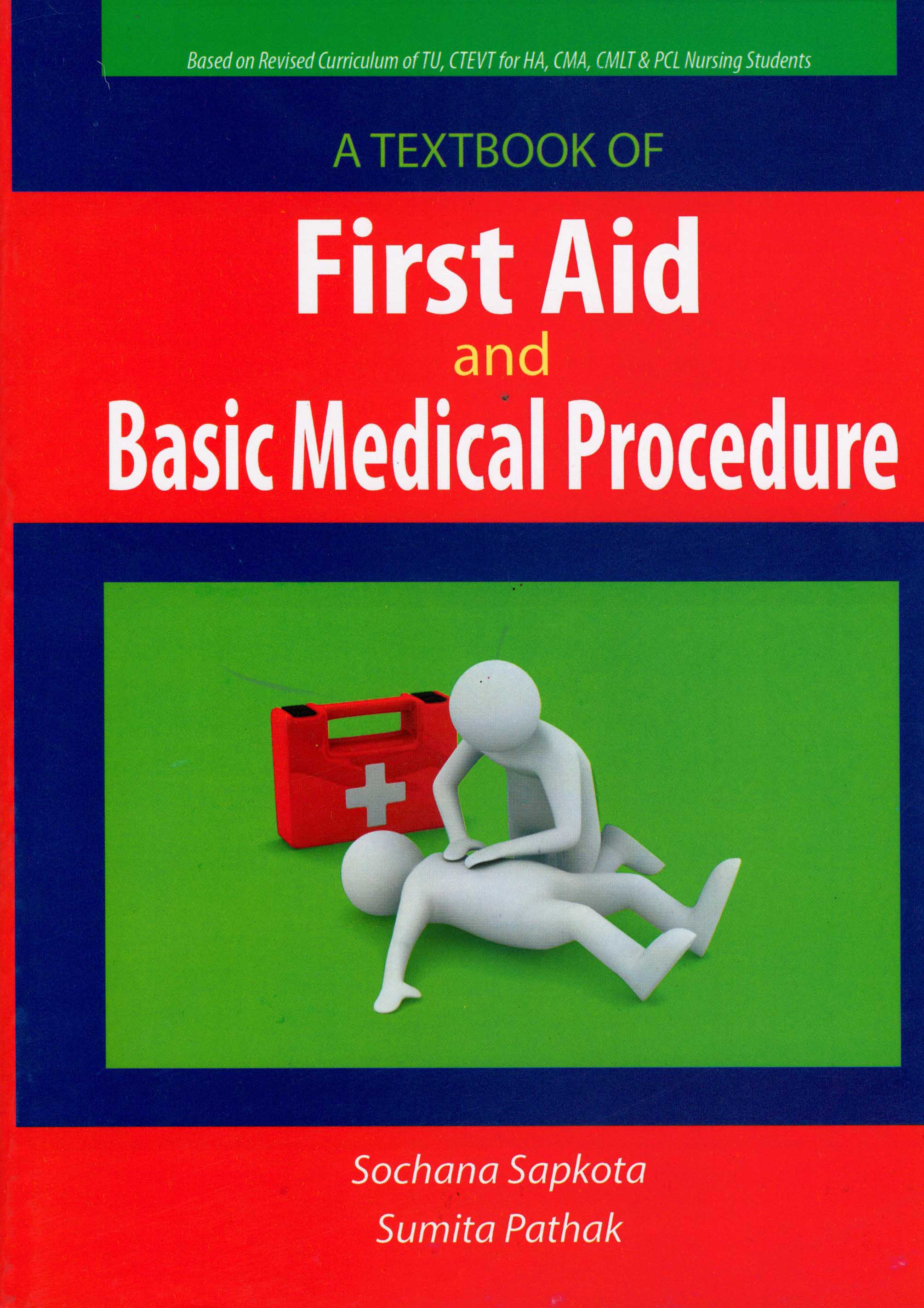 A Textbook of First Aid