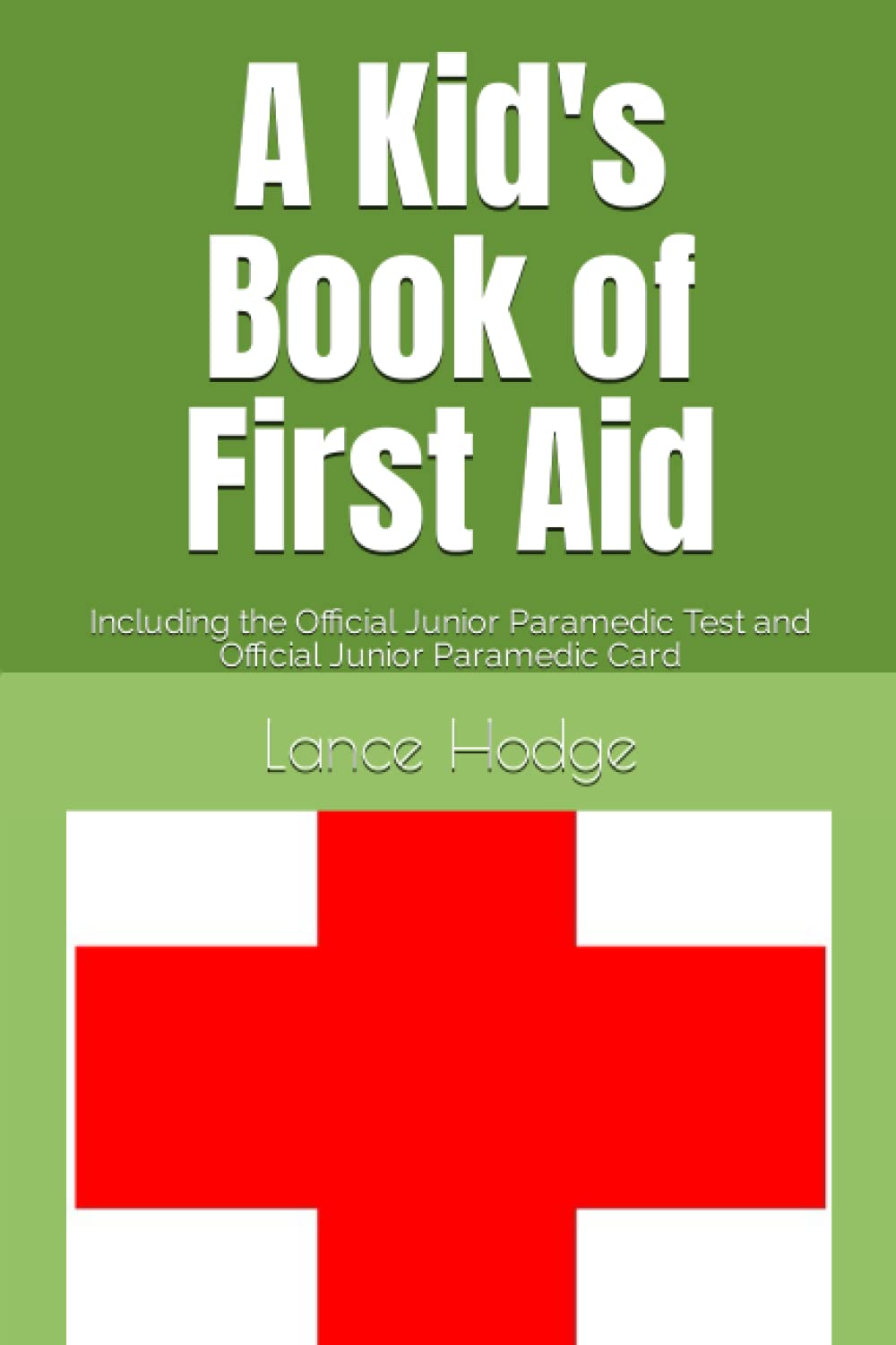 A Kid’s Book of First Aid